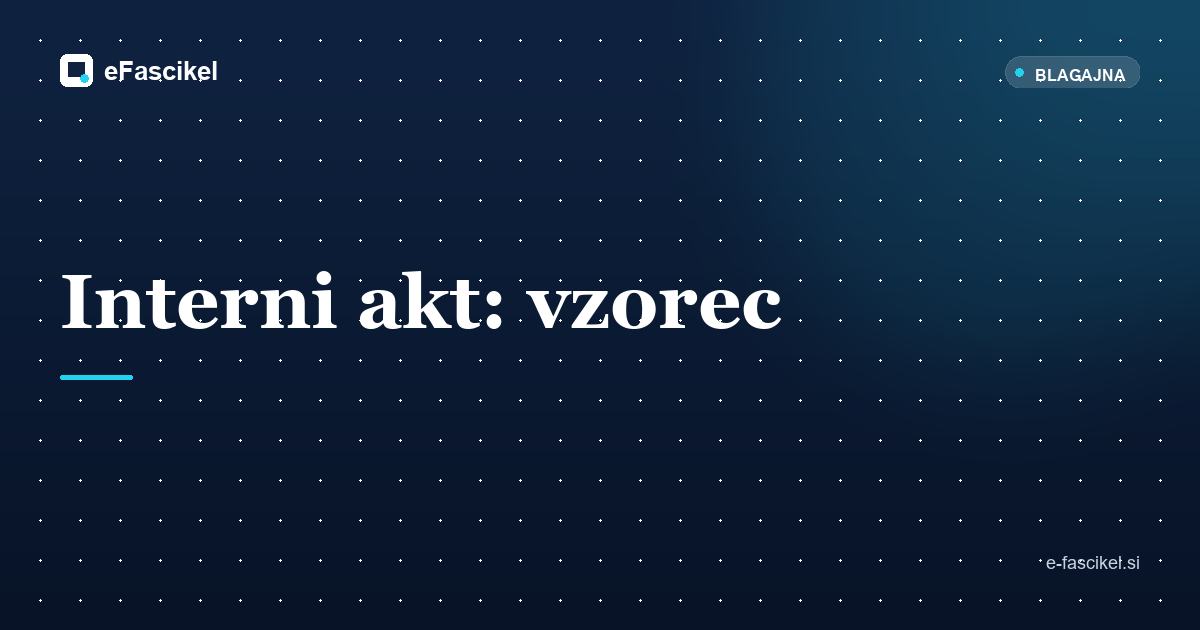 Kako sestaviti interni akt za davčno potrjevanje računov (vzorec)